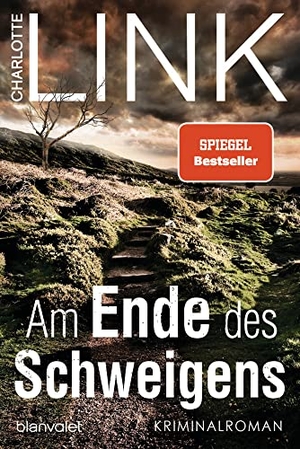 Link, Charlotte. Am Ende des Schweigens - Kriminalroman. Blanvalet Taschenbuchverl, 2022.