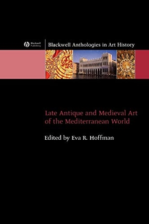 Hoffman. LATE ANTIQUE ART. John Wiley & Sons, 2007.