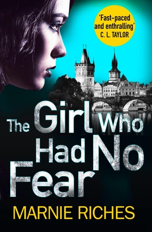 Riches, Marnie. The Girl Who Had No Fear. HarperCollins, 2018.