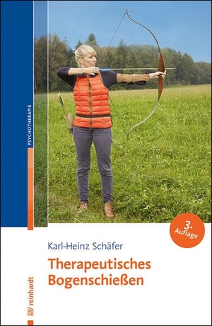 Schäfer, Karl-Heinz. Therapeutisches Bogenschießen. Reinhardt Ernst, 2025.