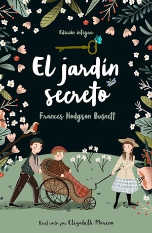 Burnett, Frances Hodgson. El Jardín Secreto / The Secret Garden. Prh Grupo Editorial, 2020.