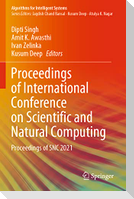 Proceedings of International Conference on Scientific and Natural Computing