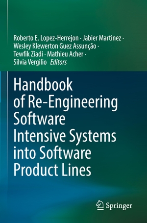 Lopez-Herrejon, Roberto E. / Jabier Martinez et al (Hrsg.). Handbook of Re-Engineering Software Intensive Systems into Software Product Lines. Springer International Publishing, 2023.