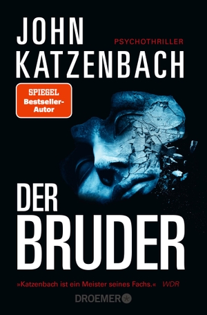 Katzenbach, John. Der Bruder - Psychothriller. Droemer Taschenbuch, 2023.