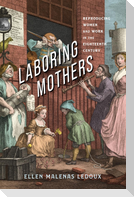 Laboring Mothers