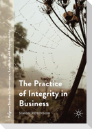 The Practice of Integrity in Business