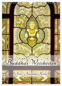 Buddhas Weisheiten (Wandkalender 2024 DIN A3 hoch), CALVENDO Monatskalender