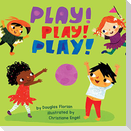 Play! Play! Play! (a Baby Steps Playtime Board Book for Toddlers)
