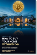 How to Buy Your Home with Bitcoin