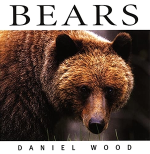 Wood, Daniel. Bears. Fitzhenry & Whiteside, 2011.