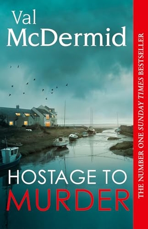 McDermid, Val. Hostage to Murder. HarperCollins Publishers, 2026.