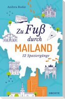 Zu Fuß durch Mailand