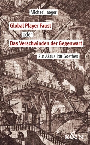 Jaeger, Michael. Global Player Faust oder Das Verschwinden der Gegenwart - Zur Aktualität Goethes. Königshausen & Neumann, 2013.