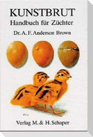 Kunstbrut. Handbuch für Züchter