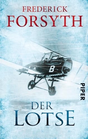 Forsyth, Frederick. Der Lotse - Mit farbigen Illustrationen. Piper Verlag GmbH, 2012.