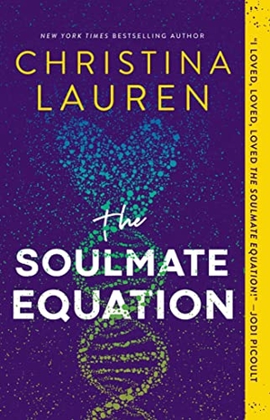 Lauren, Christina. The Soulmate Equation. Gallery Books, 2022.