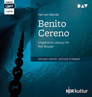 Melville, Herman. Benito Cereno - Ungekürzte Lesung mit Rolf Boysen (1 mp3-CD). Audio Verlag Der GmbH, 2020.