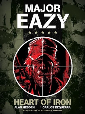 Hebden, Alan. Major Eazy: Heart of Iron - Volume 1. Titan Books Ltd, 2012.