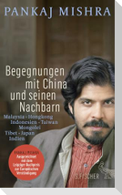 Begegnungen mit China und seinen Nachbarn