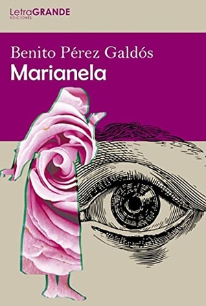 Pérez Galdós, Benito. Marianela. Bubok Publishing, S.L., 2020.