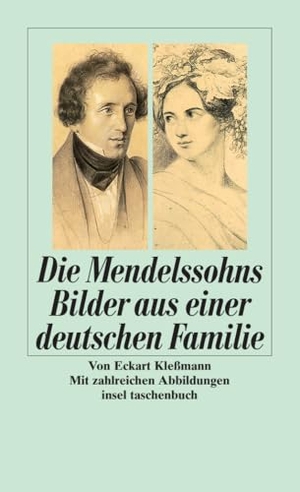 Kleßmann, Eckart. Die Mendelssohns - Bilder aus einer deutschen Familie. Insel Verlag GmbH, 2014.