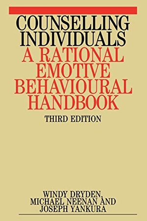 Dryden / Neenan et al. Counselling Individuals 3e. John Wiley & Sons, 2011.