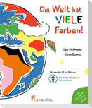 Die Welt hat viele Farben!