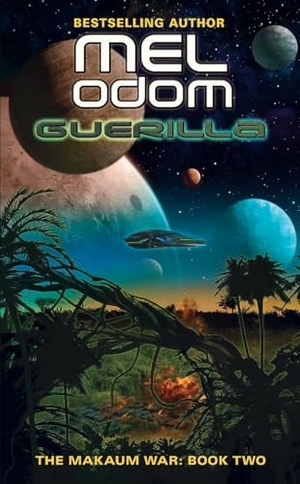 Odom, Mel. Guerilla - The Makaum War: Book Two. HarperCollins, 2015.