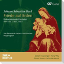 Friede auf Erden - Rekonstruierte Kantaten
