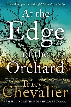 Chevalier, Tracy. At the Edge of the Orchard. Harper Collins Publ. UK, 2017.