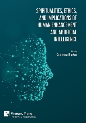 Kurzweil, Ray / Tracy J. Trothen. Spiritualities, ethics, and implications of human enhancement and artificial intelligence. Vernon Art and Science, 2019.