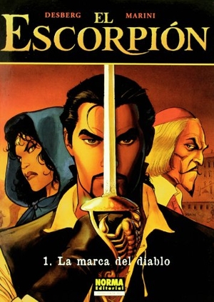 Desberg, Stephen / Marini et al. El escorpión : la marca del diablo, 1. Norma Editorial, S.A., 2001.