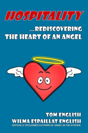 English, Wilma / Tom English. Hospitality - Rediscovering the Heart of an Angel. Independently published, 2026.