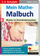 Mein Mathe-Malbuch / Band 6: Muster im Koordinatensystem