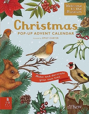 Royal Botanic Gardens Kew PLG. Welcome to the Museum - A Christmas Pop-Up Advent Calendar. Bonnier Books UK Limited, 2023.