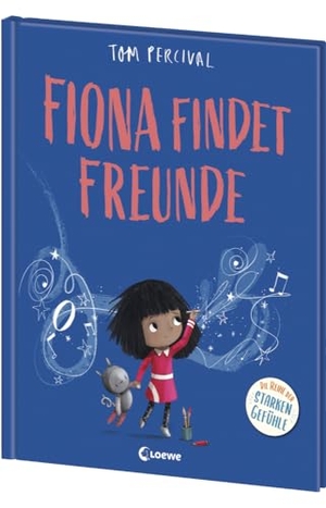 Percival, Tom. Fiona findet Freunde (Die Reihe der starken Gefühle) - Hilf deinem Kind mit seinen Gefühlen umzugehen - Einfühlsames Bilderbuch über neue Freundschaften und Einzigartigkeit ab 4 Jahren. Loewe Verlag GmbH, 2024.