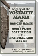 Legacy of the Yosemite Mafia