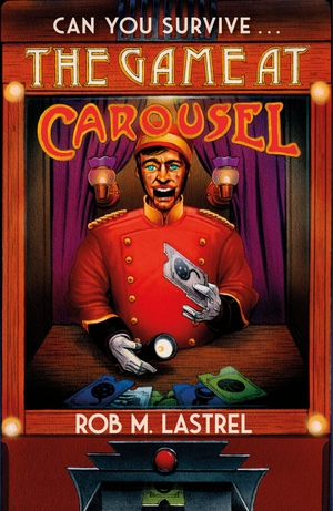 Lastrel, Rob M.. The Game at Carousel - The Bystander. Transworld Publ. Ltd UK, 2026.