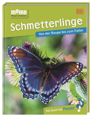 Whalley, Paul. memo Wissen entdecken. Schmetterlinge - Von der Raupe bis zum Falter. Das Buch mit Poster!. Dorling Kindersley Verlag, 2022.