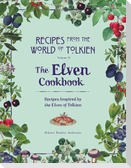 Recipes from the World of Tolkien Volume II - The Elven Cookbook