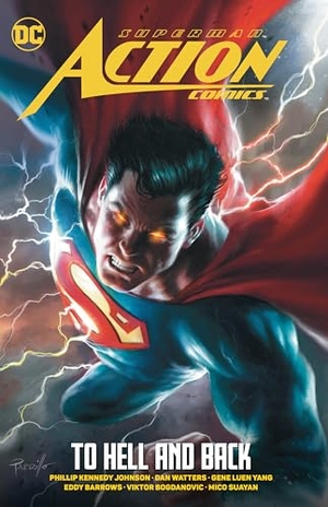 Visaggio, Magdalene / Phillip Kennedy Johnson. Superman: Action Comics Vol. 2: To Hell and Back. DC Comics, 2024.