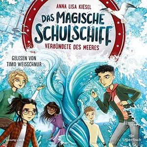 Kiesel, Anna Lisa. Das magische Schulschiff 1: Verbündete des Meeres - 2 CDs. Silberfisch, 2023.