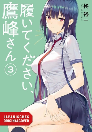 Hiiragi, Yuichi. Bitte zieh dich an, Takamine! 03. Egmont Manga, 2026.
