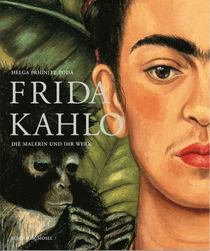 Kahlo, Frida / Helga Prignitz-Poda. Frida Kahlo. Die Malerin und ihr Werk - Festgebundene Sonderausgabe. 2. Auflage. Schirmer /Mosel Verlag Gm, 2022.