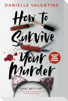 How to Survive Your Murder