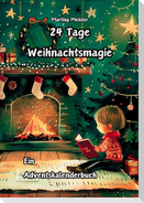24 Tage Weihnachtsmagie