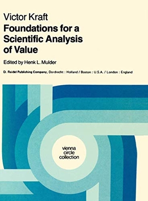 Kraft, V.. Foundations for a Scientific Analysis of Value. Springer Netherlands, 1981.