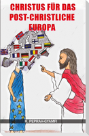 Christus für das post-christliche Europa