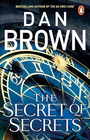 Brown, Dan. The Secret of Secrets. Transworld Publ. Ltd UK, 2026.