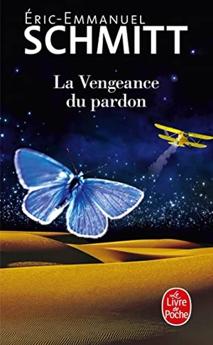 Schmitt, Eric-Emmanuel. La Vengeance du pardon. Hachette, 2019.